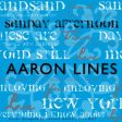 AARON LINES - SUNDAY AFTERNOON For Discount