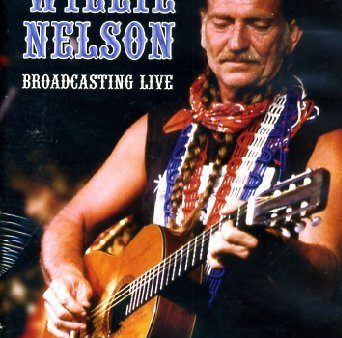 NELSON, WILLIE  - DVD-BROADCASTING LIVE Online Sale